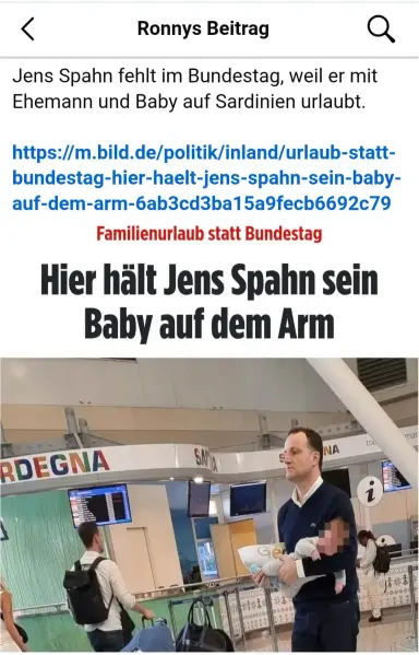 Bild löscht jetzt Eingriffe in die Privatsphäre. Aber das Internet vergisst natürlich nichts. „Familienurlaub statt Bundestag: Hier hält Jens Spahn sein Baby auf dem Arm“, als Beschriftung sieht man …RDEGNA und S…NA, also SARDEGNA: Sardinien.